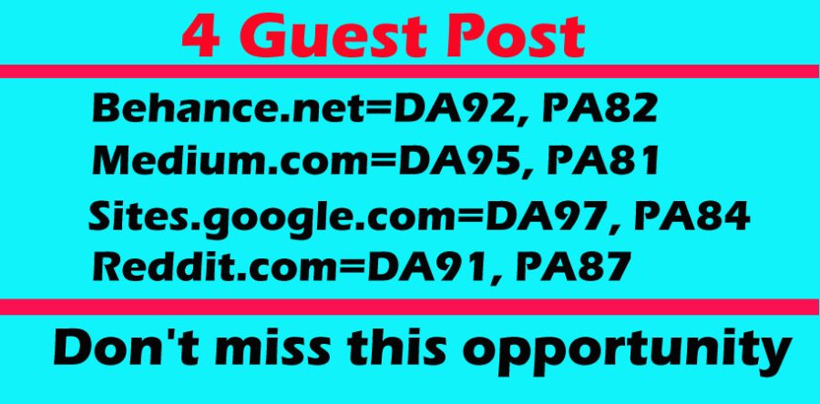 Write and Publish High Quality 4 Guest Posts on High DA,PA Websites
