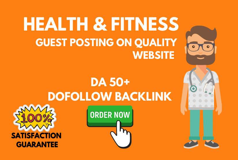 Are you looking for Health & Fitness Guest Post? If yes then this Gig is for you.