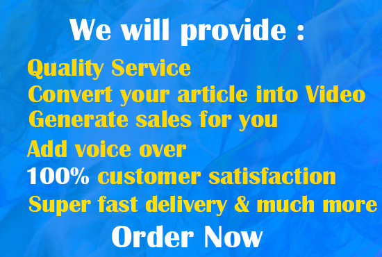 I will convert your article or blog post into amazing video