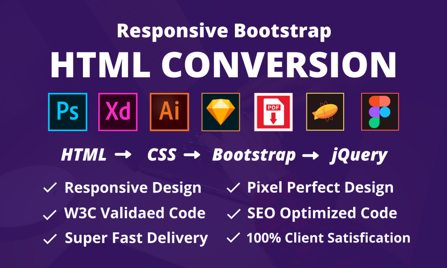 I will convert xd to html, psd to html, sketch or figma to html responsive bootstrap 4