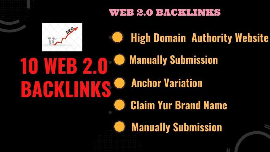 I will create 10 High DA Dofollow Web 2.0 Backlinks manually submission 