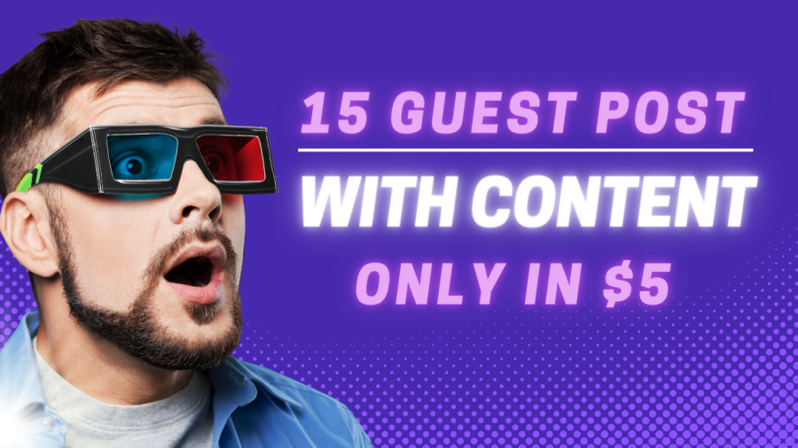 I will publish 15 guest posts with high da 50 to 90 