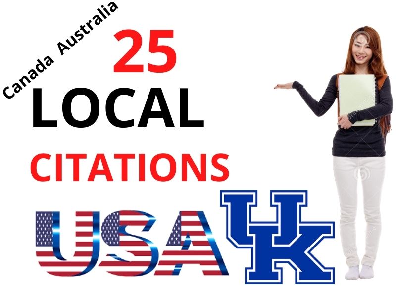 High Quality manually 25 Local Citations for USA, UK, Australia & Canada in your Business 