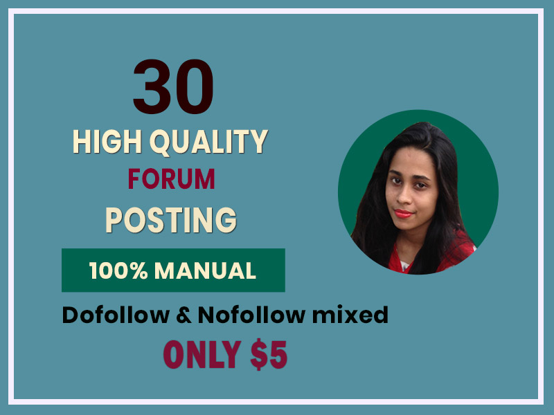 I will create High quality 30 forum posting backlink with high DA &PA sites.