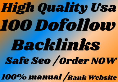 I will build 100 high quality dofollow SEO backlinks 