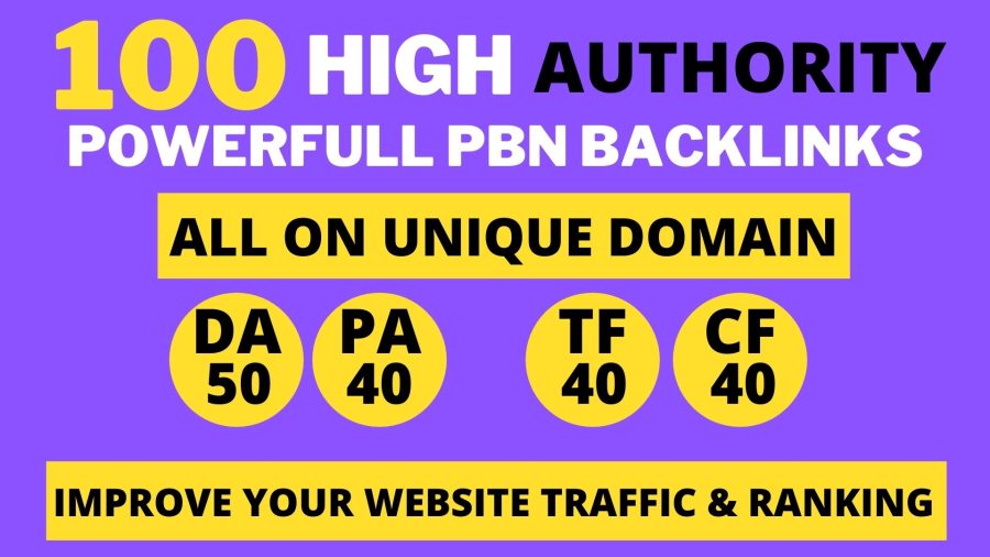100+ High DA 60+ HQ Links to RANK your website by boosting your web authority 