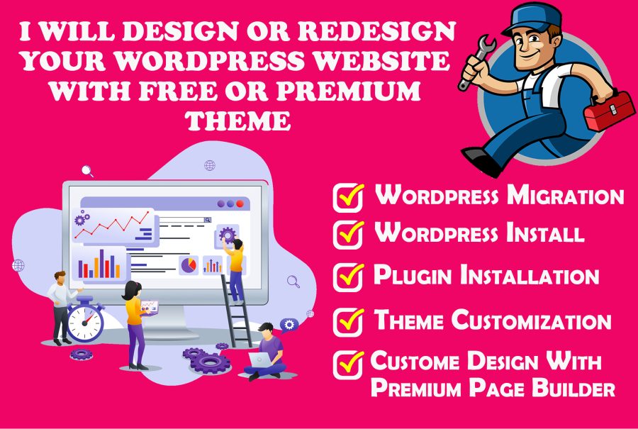 I Will Design, Redesign Or Revamp Your Wordpress Website Using Free or Premium Theme