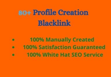 I will create 80+ unique Profile Creation Blacklink 