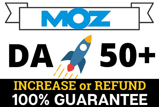 Increase Moz DA 35-40 PA 30+ increase Domain Authority in 7 days Permanent and Guaranteed