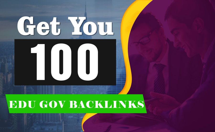  Manually Create 100 High Quality Gov and Edu Backlinks For Ranking
