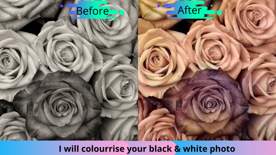 I will do colour rising to your black and white image