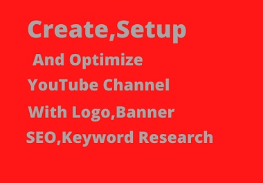 Create Channel,SEO, and Optimization