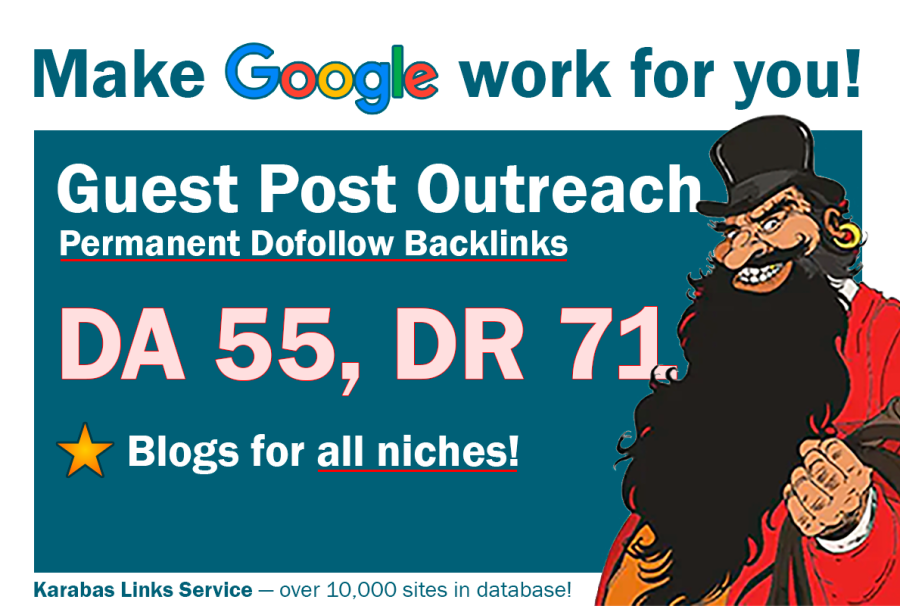 I will do outreach guest posting in blog DA 55, DR 71