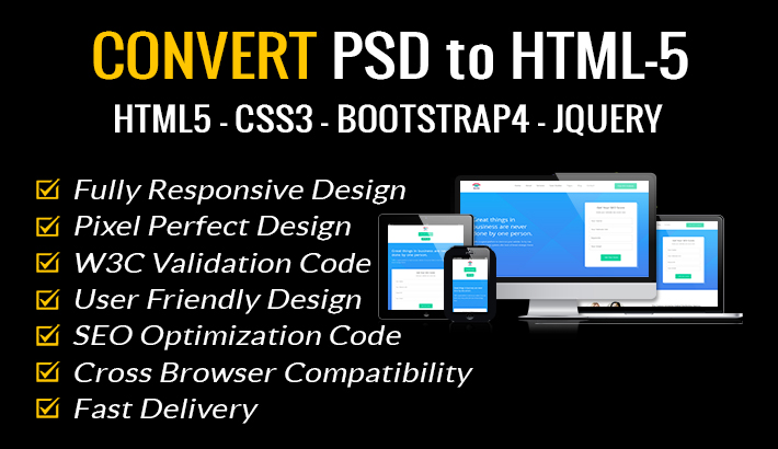 I will convert psd to html, sketch to html, figma to html bootstrap responsive. 