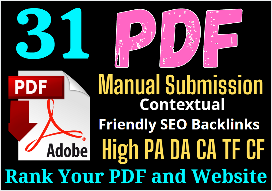 Handmade Top 31 High Authority File or PDF Sharing with contextual Friendly SEO Backlinks