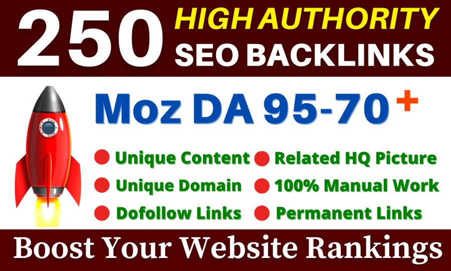 I will 250+ Moz DA 90+ High Authority SEO Dofollow Backlinks Web 2.0, Guest Posts, Blog Creation Etc