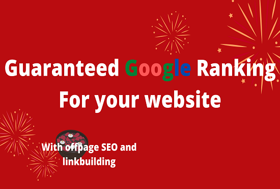 : I will rank your website on Google with link building service. 