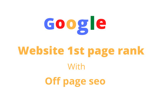 I will do google first page rankig with off page seo 