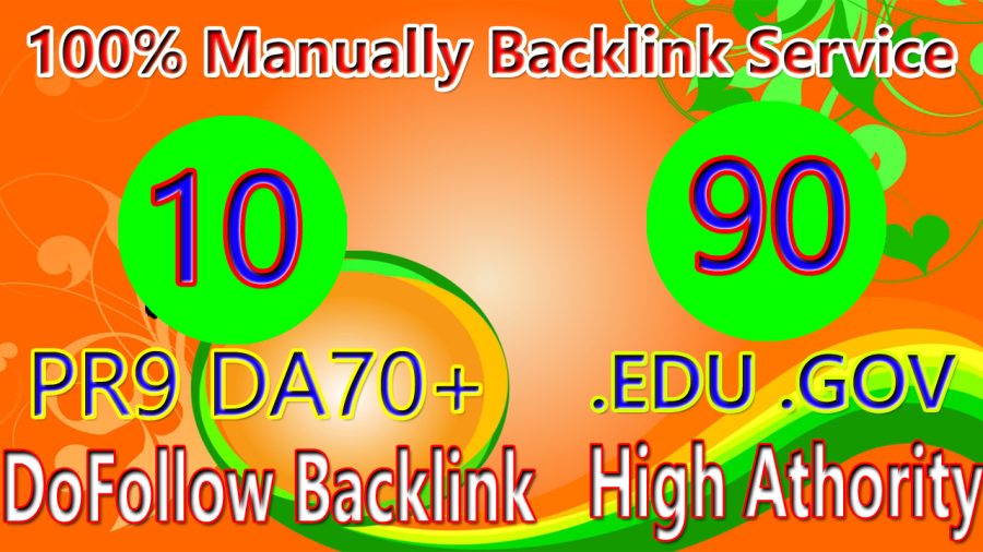 Manually Do 10 PR9 DA70+ 90 .EDU/.GOV Safe SEO High PR9/PR10 Backlinks 2021 Best Results