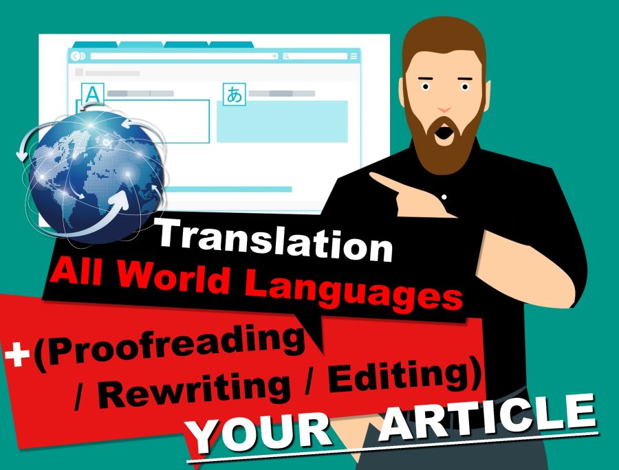 Translation (All world languages) / + (Proofreading / Rewriting / Editing) Your Article.
