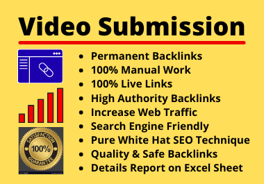 Live 60 Video Submissions on High Authority Video Sharing Site Manually Permanent Backlinks 