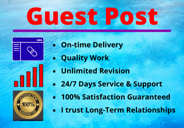  Write and Publish 10 Guest Posts High Authority Unique Content Permanent Backlinks