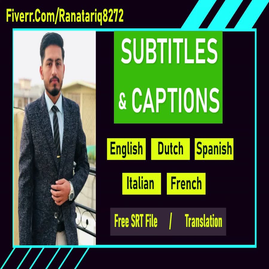 I will provide perfectly scanned subtitles and captions for videos