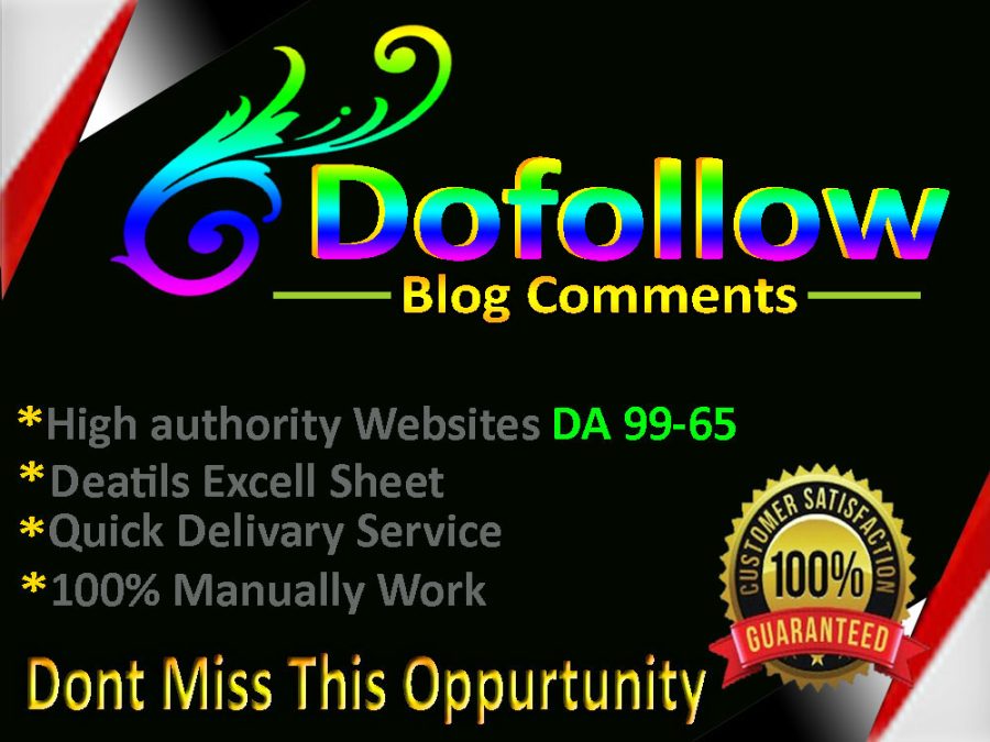I Will Provide 100 Dofoll0w Blog Comments On High Authority DA PA Web Sites
