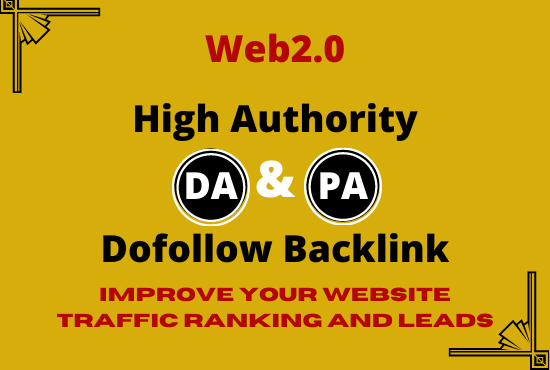 I will give 10 High Authority DA PA Web2.0 Backlinks to create huge web traffic