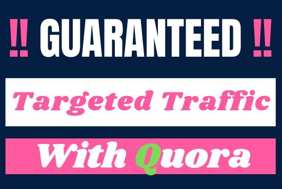 Guaranted targeted traffic with 10 quora answers 