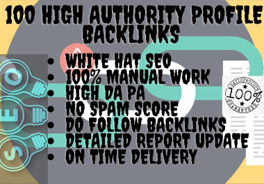 I will Create 100 High Quality Manually Submitted Profile Backlinks