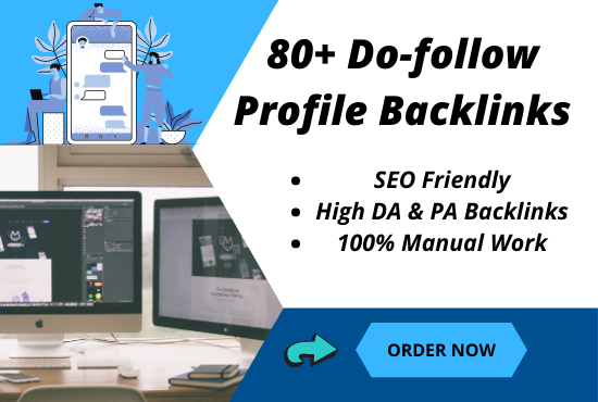 I will create 80+ high DA PA SEO profile backlinks for your website 