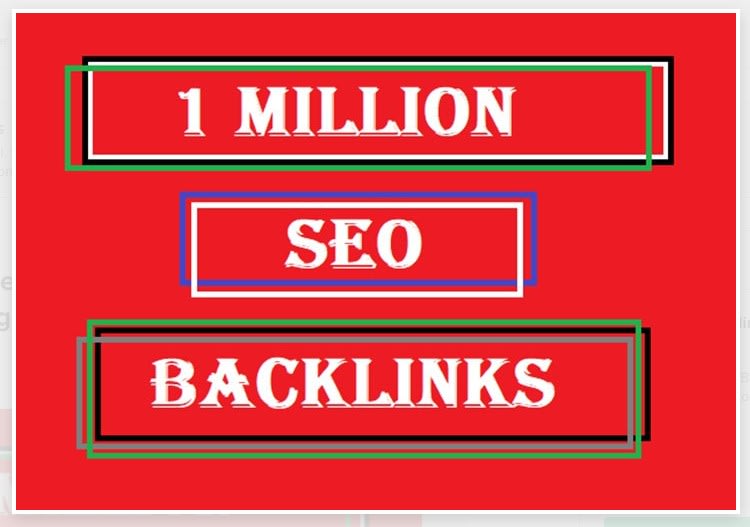 I will put 1 million seo backlink to your websites, links