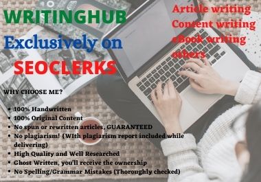 I will write a quality and original 1000 words article, content writing in any topic