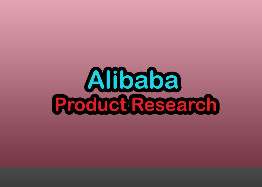 I will do Alibaba product research, keyword research and product posting for you