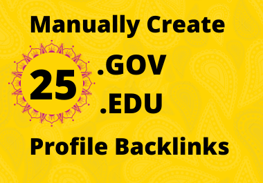 DA 80+ 25 .GOV/.EDU High Quality Profile Backlinks