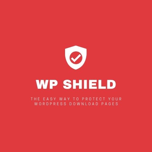 WP Shield-The easy way to protect your WordPress download pagesyou 