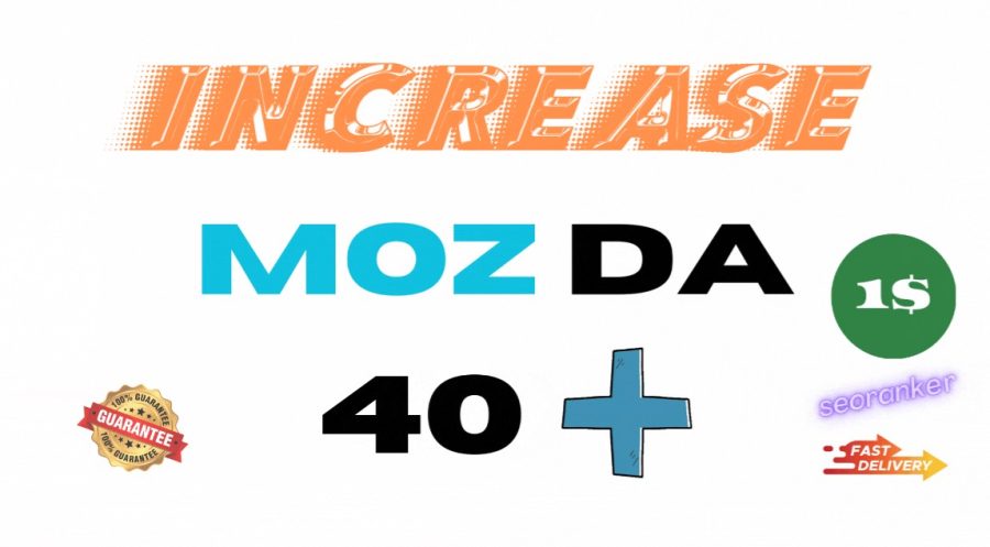 I will Increase Domain Authority Moz DA 35 Plus Permanent