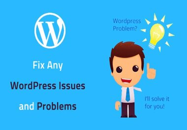 I will fix wordpress issues, error, bugs, in 5 hours
