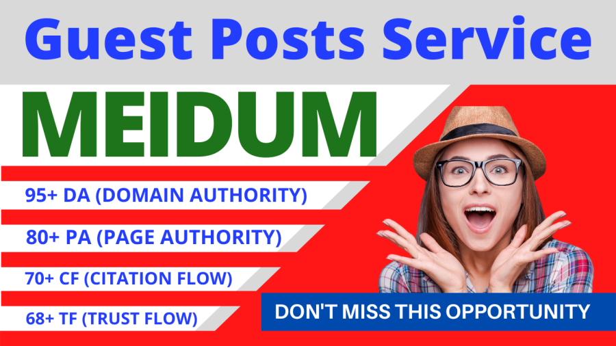 Cheap guest post services and high-quality SEO guest posts will be provided to you on Medium DA95, 