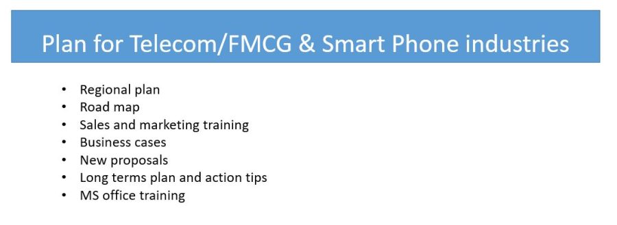 Plan For All industries(Telecom/FMCG & Smart Phone)