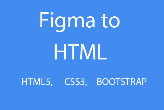 I will convert your figma to html responsive using bootstrap