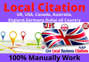 I will create 25 local citations manually UK, USA, Australia, England, Germany, for any country 