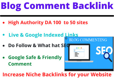 I will do 80 Blog Comments manually high authority dofollow backlinks on high DA PA to website 