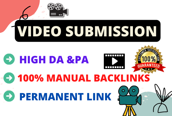 Live 100 Video Submission high authority permanent backlinks high da video sharing website for $5