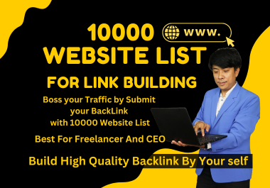 Backlink with 10000 Website List for Link Building By Your Self 