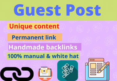 I will write and publish 10 niche guest post 