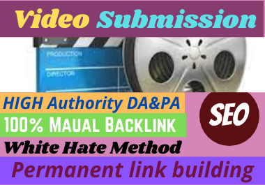 50 live Video Submission backlinks high authority permanent do follow link building 