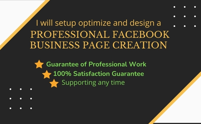 I will set up, optimize and design a professional Facebook business page creation.