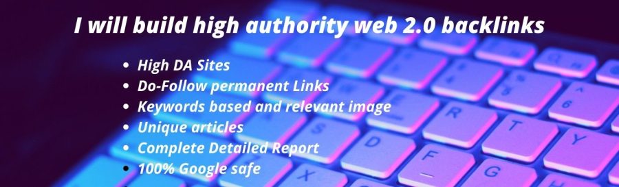 I will build high authority 100+ web 2.0 backlinks 